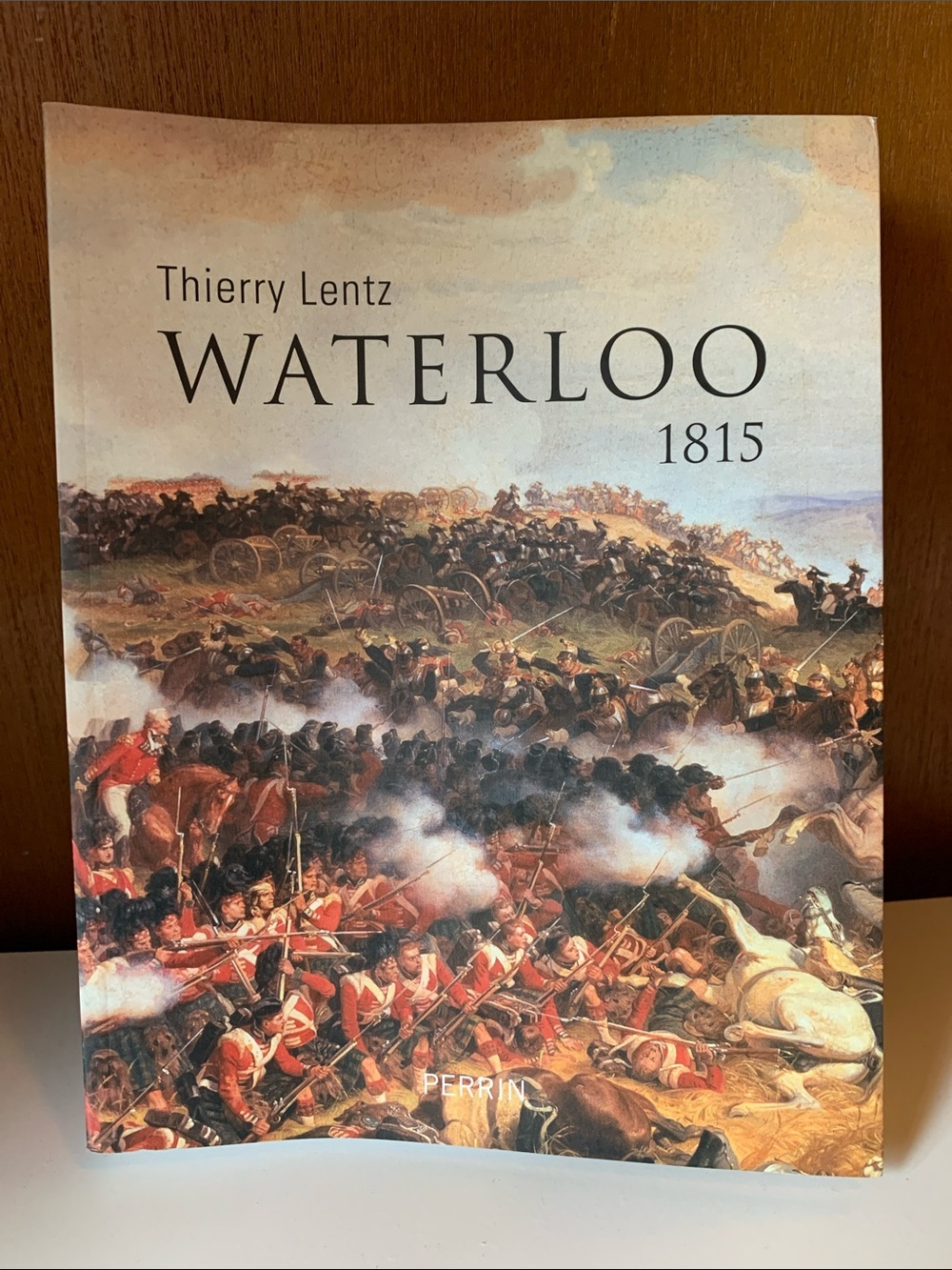 Francais.  WATERLOO 1815 by Thierry Lentz